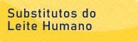 Substitutos do Leite Humano